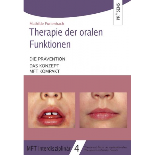 Mathilde Furtenbach - Therapie der oralen Funktionen