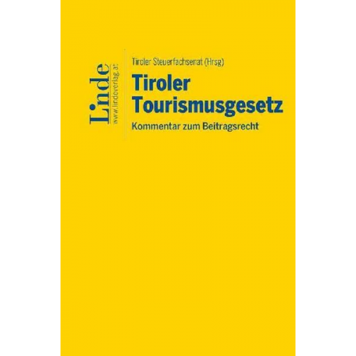 Peter Pülzl & Peter Farmer & Gerold Walder & Oliver Kempf & Helmut Schuchter - Tiroler Tourismusgesetz