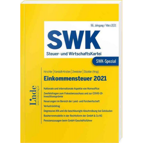 Maria Berger & Michael Deichsel & Thomas Ruckensteiner & Reinhard Rindler & Claudia Sonnleitner - SWK-Spezial Einkommensteuer 2021