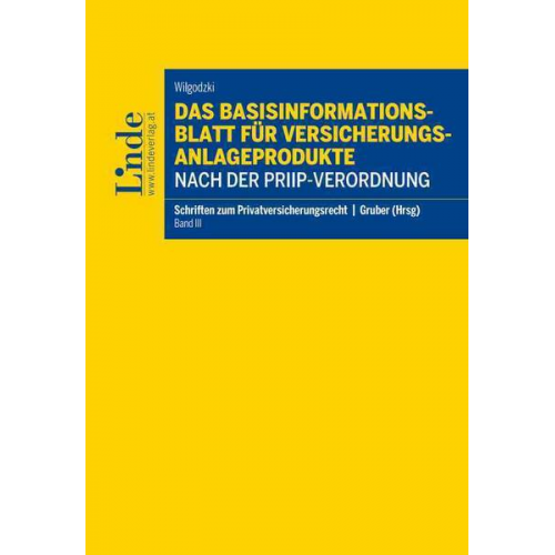 Mateusz Wilgodzki - Das Basisinformationsblatt für Versicherungsanlageprodukte nach der PRIIP-Verordnung