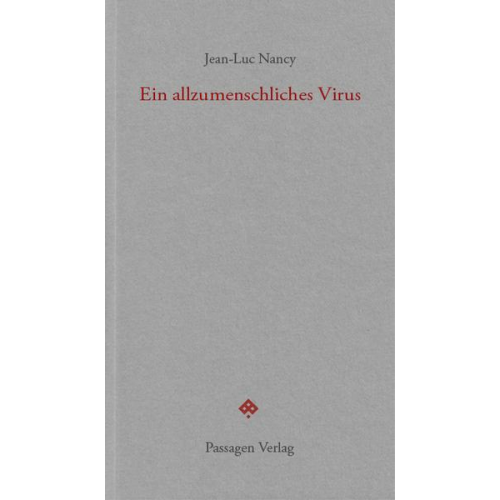 Jean-Luc Nancy - Ein allzumenschliches Virus