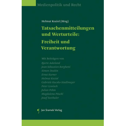 Tatsachenmitteilungen und Werturteile: Freiheit und Verantwortung