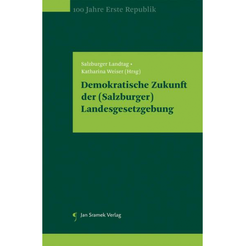 Demokratische Zukunft der (Salzburger) Landesgesetzgebung