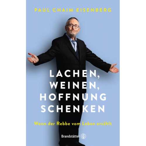 Paul Chaim Eisenberg - Lachen, Weinen, Hoffnung schenken