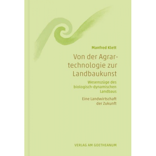 Manfred Klett - Von der Agrartechnologie zur Landbaukunst