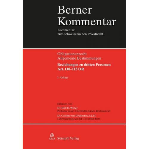 Rolf H. Weber & Caroline Graffenried - Beziehungen zu dritten Personen. Art. 110-113 OR