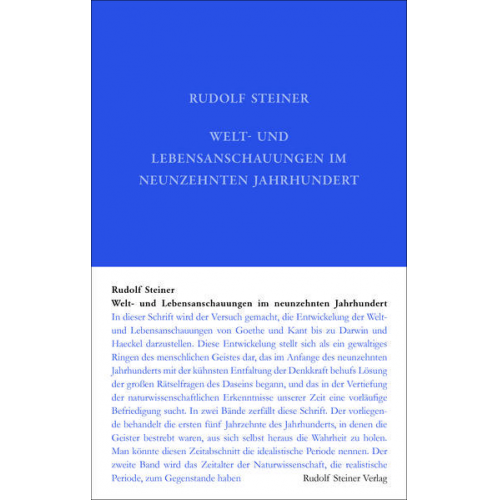 Rudolf Steiner - Welt- und Lebensanschauungen im neunzehnten Jahrhundert