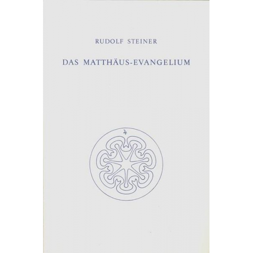 Rudolf Steiner - Das Matthäus-Evangelium