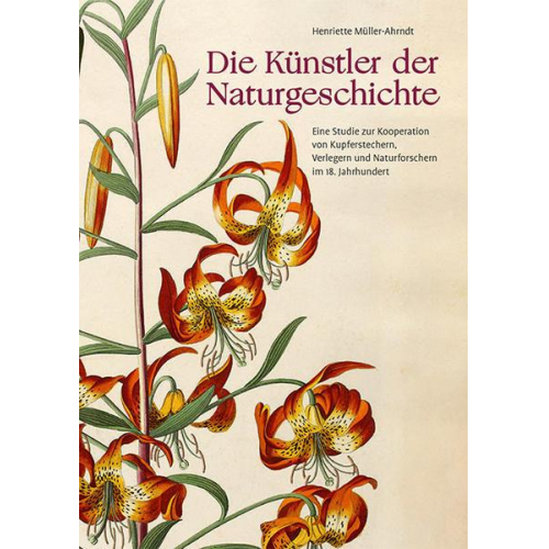 Henriette Müller-Ahrndt - Die Künstler der Naturgeschichte