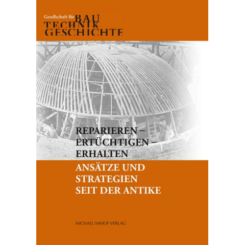 Reparieren – Ertüchtigen – Erhalten