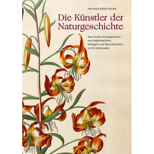 Henriette Müller-Ahrndt - Die Künstler der Naturgeschichte