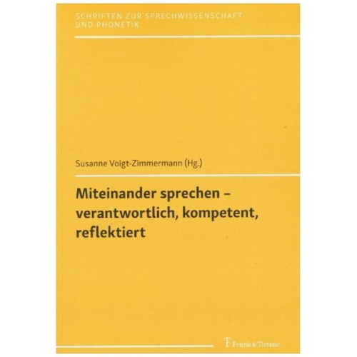 Miteinander sprechen – verantwortlich, kompetent, reflektiert