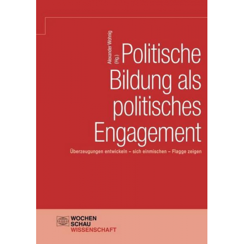 Politische Bildung als politisches Engagement