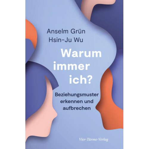 Anselm Grün & Hsin-Ju Wu - Warum immer ich?