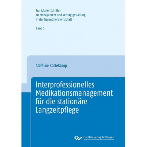 Stefanie Kortekamp & Matthias Schabel & Hilko J. Meyer - Interprofessionelles Medikationsmananagement für die stationäre Langzeitpflege