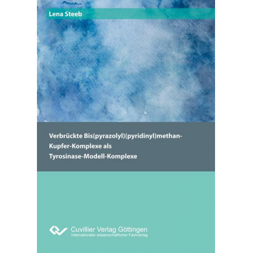 Lena Steeb - Verbrückte Bis(pyrazolyl)(pyridinyl)methan-Kupfer-Komplexe als Tyrosinase-Modell-Komplexe