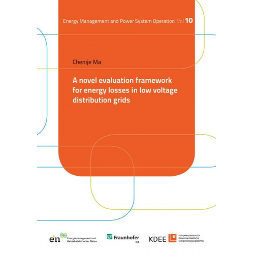 Chenjie Ma - A novel evaluation framework for energy losses in low voltage distribution grids