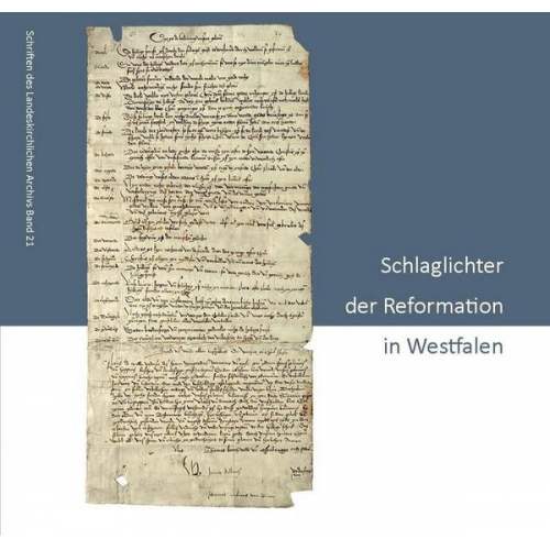 Wolfgang Günther & Martin Kamp & Ingrun Osterfinke & Anna Warkentin - Günther, W: Schlaglichter der Reformation in Westfalen