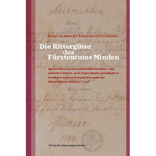 Ernst Albrecht Friedrich Culemann - Die Rittergüter des Fürstentums Minden