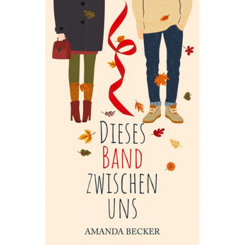 Amanda Becker - Dieses Band zwischen uns