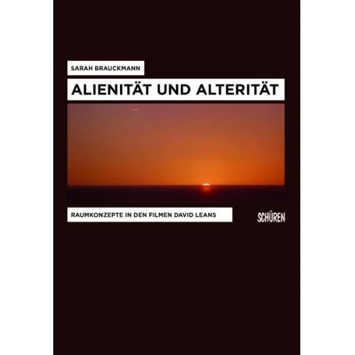 Sarah Brauckmann - Alienität und Alterität