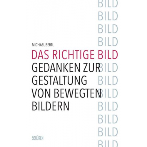 Michael Bertl - Das richtige Bild