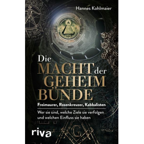 Hannes Kohlmaier - Die Macht der Geheimbünde