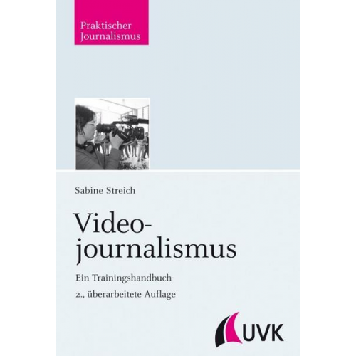 Sabine Streich - Videojournalismus