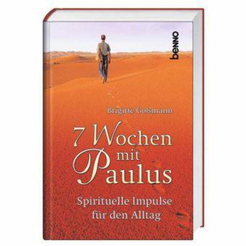 Brigitte Gossmann - 7 Wochen mit Paulus