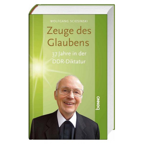 Wolfgang Sciesinski - Zeuge des Glaubens