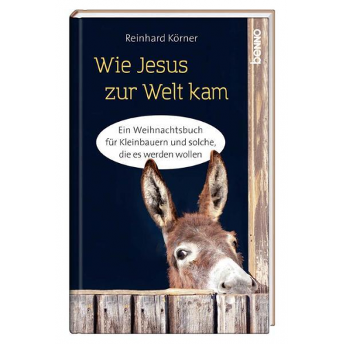 Reinhard Körner - Wie Jesus zur Welt kam