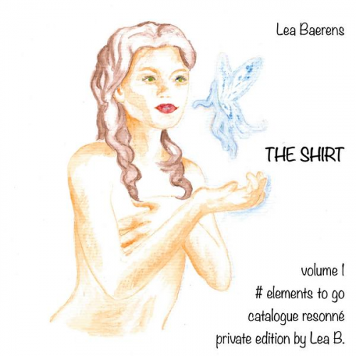 Lea Baerens - The Shirt