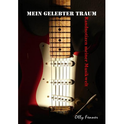 Olly Fenner - Mein gelebter Traum