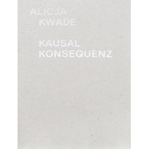 Alicja Kwade – Kausalkonsequenz