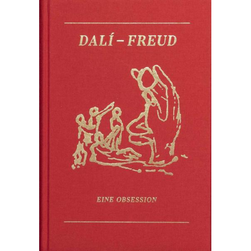 Dali - Freud. Eine Obsession