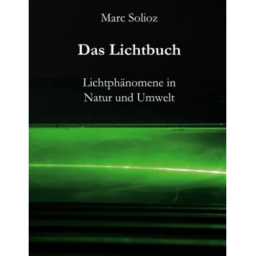 Marc Solioz - Das Lichtbuch