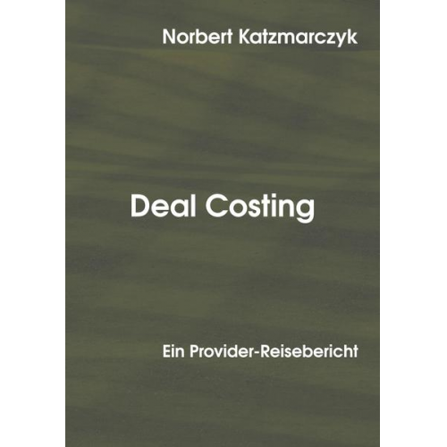 Norbert Katzmarczyk - Deal Costing