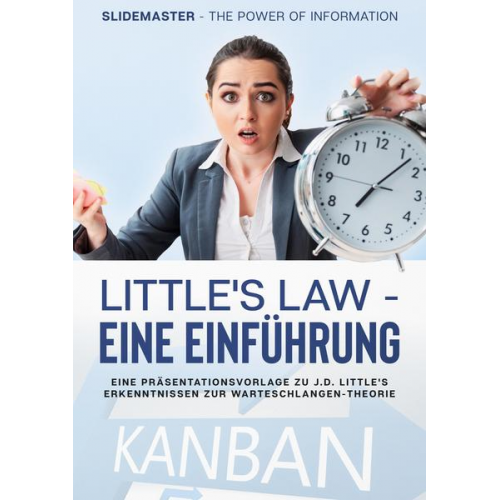 Slidemaster The Power of Information - Little's Law - eine Einführung