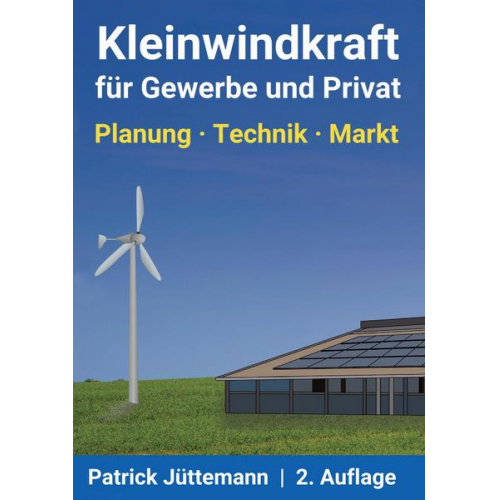 Patrick Jüttemann - Kleinwindkraft für Gewerbe und Privat