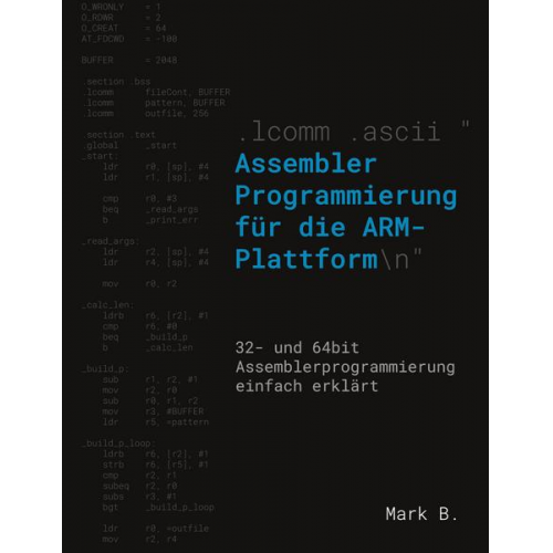 Mark B. - Assembler Programmierung für die ARM-Plattform