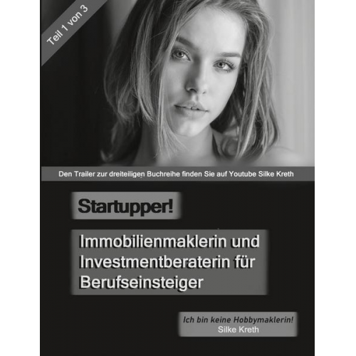 Silke Kreth - Startupper! Immobilienmaklerin und Investmentberaterin für Berufseinsteiger