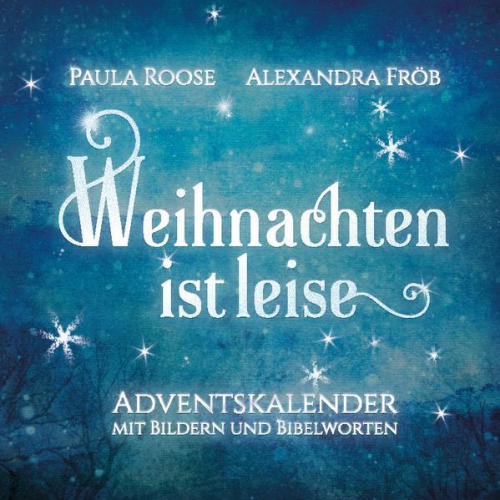 Paula Roose - Weihnachten ist leise