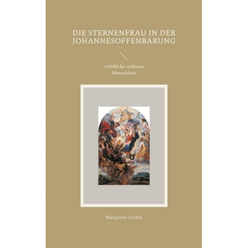 Margareta Gruber - Die Sternenfrau in der Johannesoffenbarung