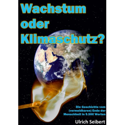 Ulrich Seibert - Wachstum oder Klimaschutz?