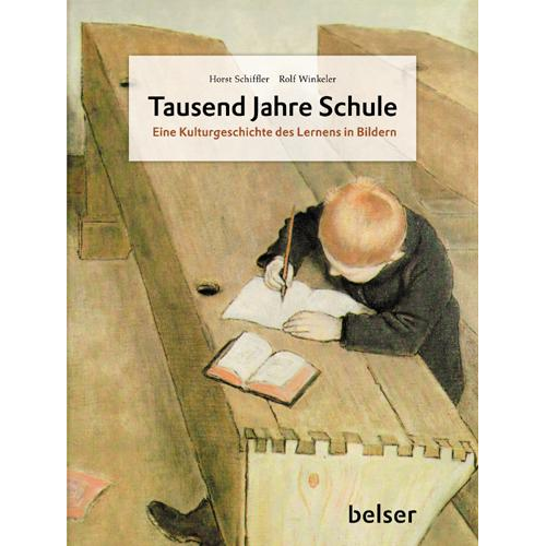 Horst Schiffler & Rolf Winkeler - Tausend Jahre Schule