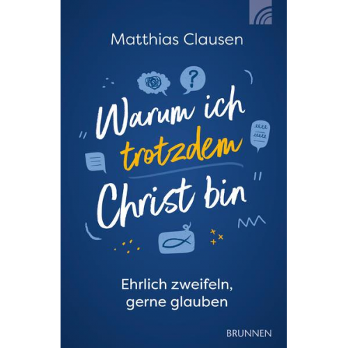 Matthias Clausen - Warum ich trotzdem Christ bin