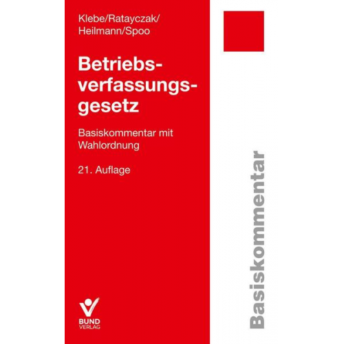 Thomas Klebe & Jürgen Ratayczak & Micha Heilmann & Sibylle Spoo - Betriebsverfassungsgesetz