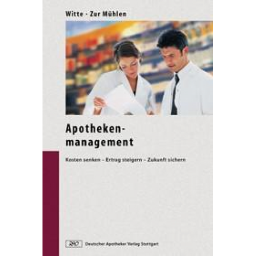 Doris ZurMühlen & Axel Witte - Apothekenmanagemt