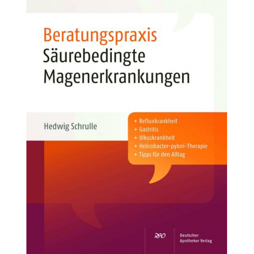 Hedwig Schrulle - Säurebedingte Magenerkrankungen