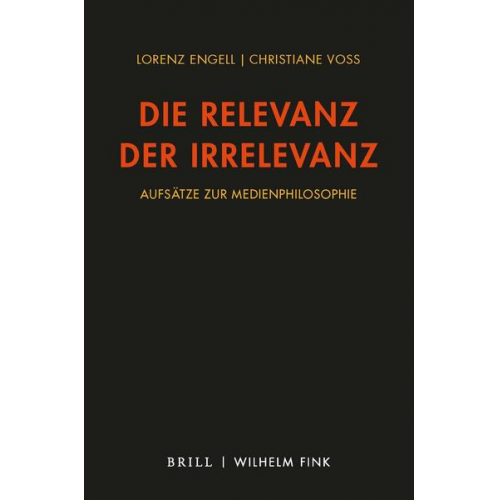 Lorenz Engell & Christiane Voss - Die Relevanz der Irrelevanz